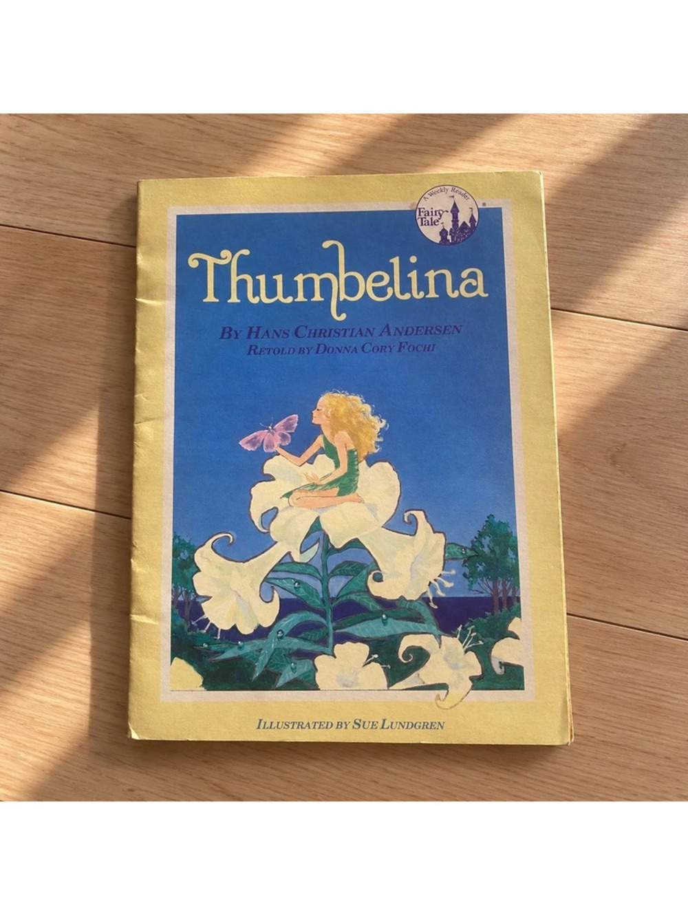Thumbelina Hans Christian Andersen 1983 Weekly Reader Vintage Fairy Tale Book